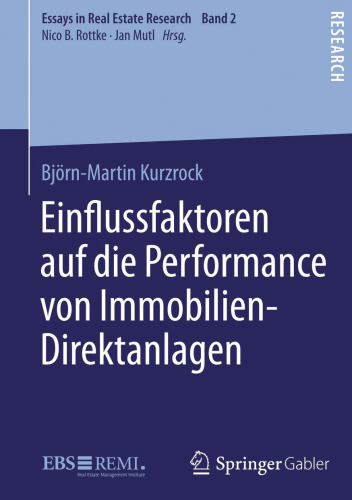 Einﬂussfaktoren auf die Performance von Immobilien-Direktanlagen