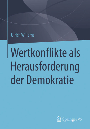 Wertkonflikte als Herausforderung der Demokratie