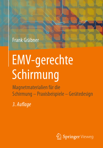 EMV-gerechte Schirmung: Magnetmaterialien für die Schirmung - Praxisbeispiele - Gerätedesign