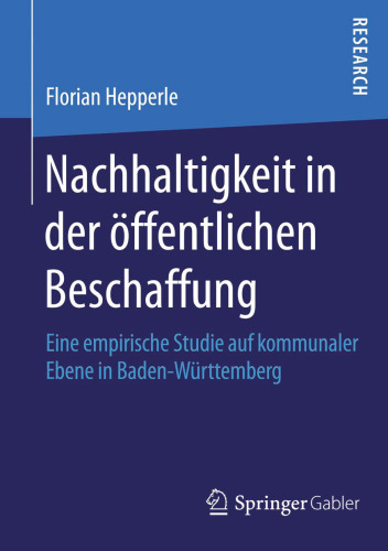 Nachhaltigkeit in der öffentlichen Beschaffung: Eine empirische Studie auf kommunaler Ebene in Baden-Württemberg