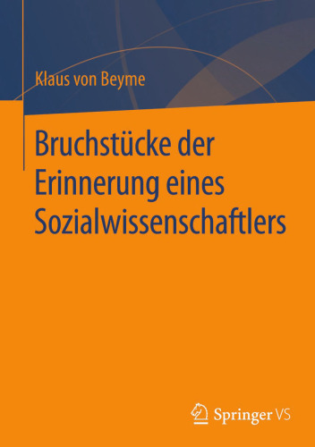 Bruchstücke der Erinnerung eines Sozialwissenschaftlers