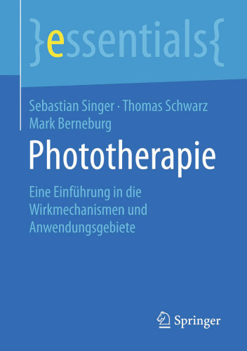 Phototherapie: Eine Einführung in die Wirkmechanismen und Anwendungsgebiete
