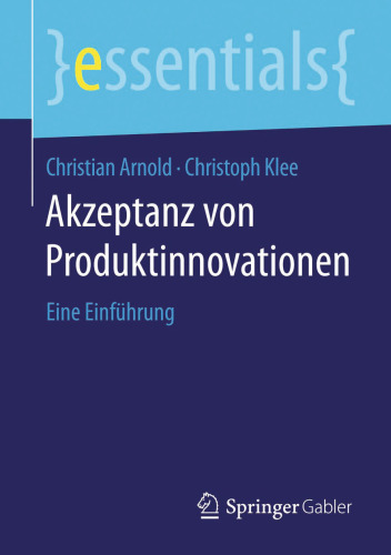Akzeptanz von Produktinnovationen: Eine Einführung