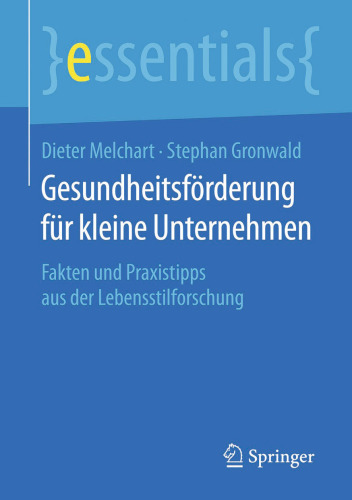 Gesundheitsförderung für kleine Unternehmen: Fakten und Praxistipps aus der Lebensstilforschung