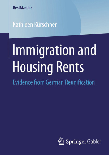 Immigration and Housing Rents: Evidence from German Reunification