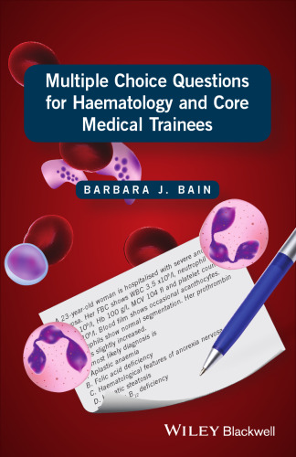 Multiple Choice Questions for Haematology and Core Medical Trainees