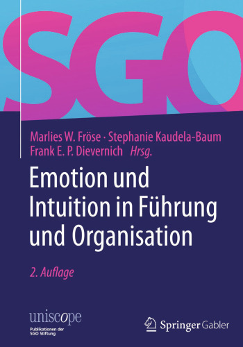 Emotion und Intuition in Führung und Organisation