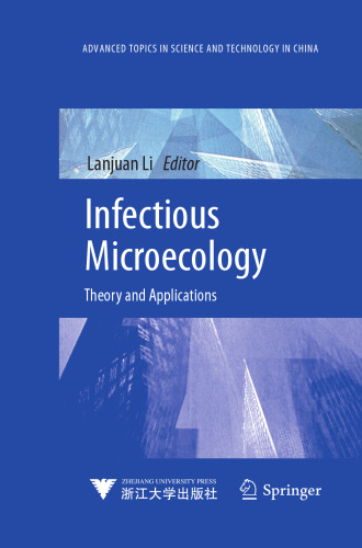 Infectious Microecology: Theory and Applications