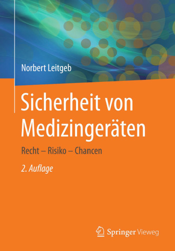 Sicherheit von Medizingeräten: Recht - Risiko - Chancen