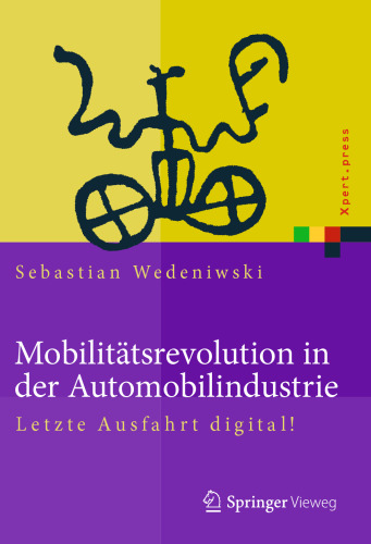 Mobilitätsrevolution in der Automobilindustrie: Letzte Ausfahrt digital!