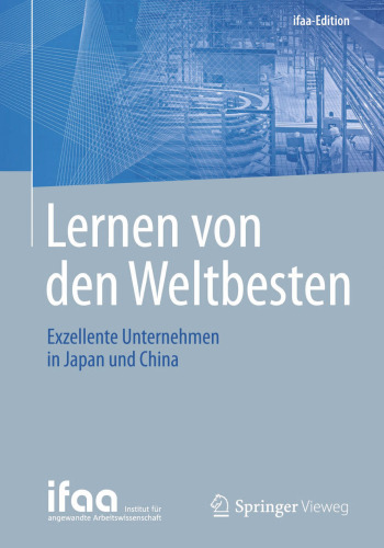 Lernen von den Weltbesten: Exzellente Unternehmen in Japan und China