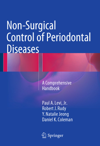 Non-Surgical Control of Periodontal Diseases: A Comprehensive Handbook