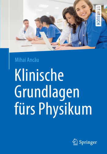 Klinische Grundlagen fürs Physikum