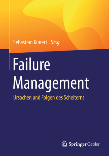 Failure Management: Ursachen und Folgen des Scheiterns