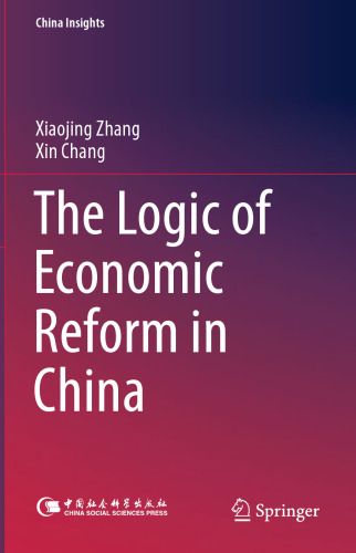 The Logic of Economic Reform in China