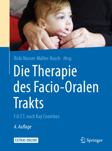 Die Therapie des Facio-Oralen Trakts: F.O.T.T. nach Kay Coombes
