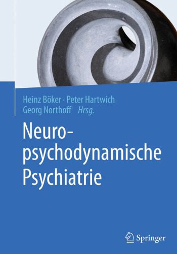 Neuropsychodynamische Psychiatrie