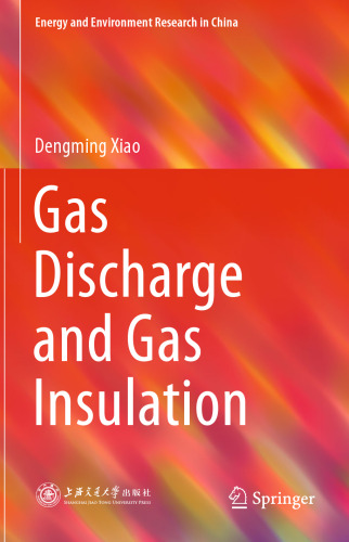 Gas Discharge and Gas Insulation