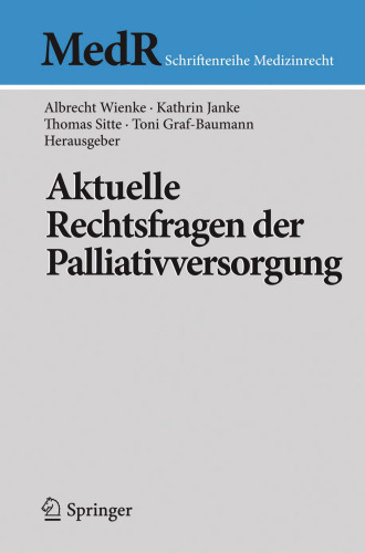 Aktuelle Rechtsfragen der Palliativversorgung