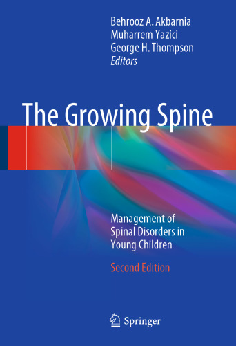 The Growing Spine: Management of Spinal Disorders in Young Children