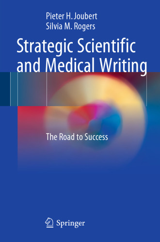 Strategic Scientific and Medical Writing: The Road to Success