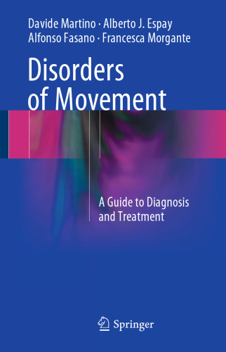 Disorders of Movement: A Guide to Diagnosis and Treatment
