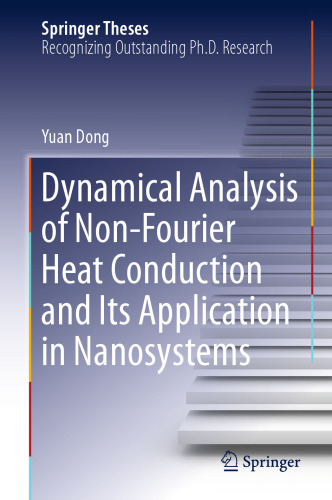 Dynamical Analysis of Non-Fourier Heat Conduction and Its Application in Nanosystems