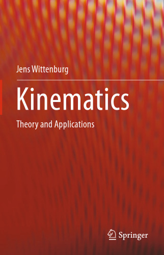 Kinematics: Theory and Applications
