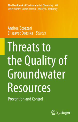 Threats to the Quality of Groundwater Resources: Prevention and Control