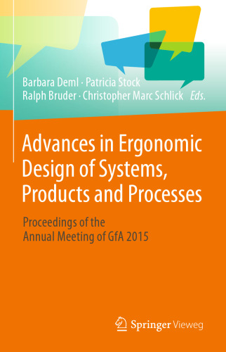 Advances in Ergonomic Design of Systems, Products and Processes: Proceedings of the Annual Meeting of GfA 2015