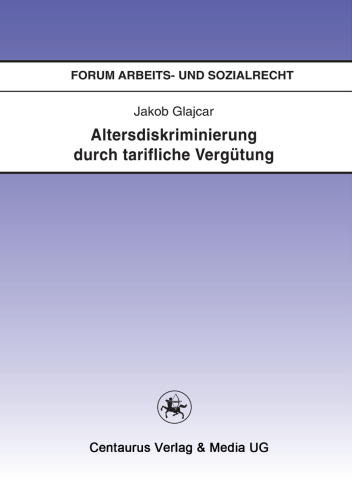 Altersdiskriminierung durch tarifliche Vergütung
