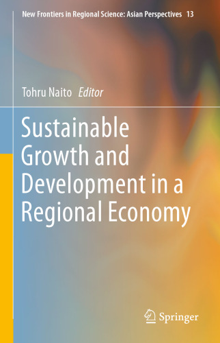 Sustainable Growth and Development in a Regional Economy