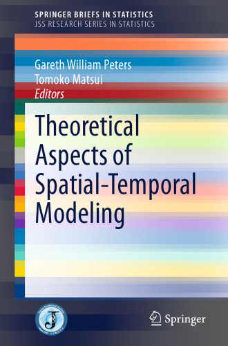Theoretical Aspects of Spatial-Temporal Modeling