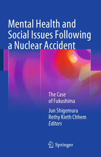 Mental Health and Social Issues Following a Nuclear Accident: The Case of Fukushima