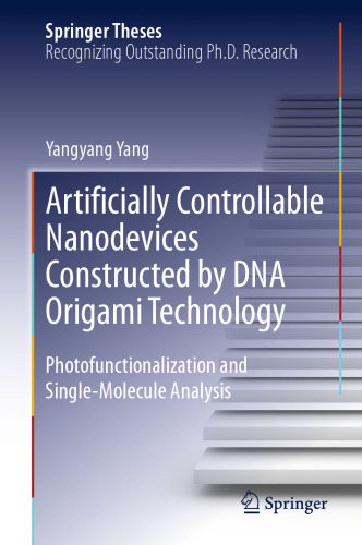 Artificially Controllable Nanodevices Constructed by DNA Origami Technology: Photofunctionalization and Single-Molecule Analysis