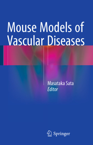 Mouse Models of Vascular Diseases