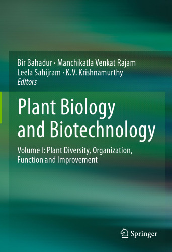 Plant Biology and Biotechnology: Volume I: Plant Diversity, Organization, Function and Improvement