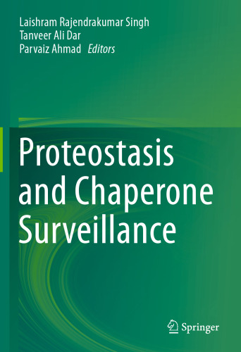 Proteostasis and Chaperone Surveillance