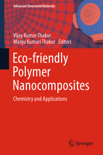 Eco-friendly Polymer Nanocomposites: Chemistry and Applications