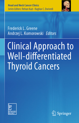 Clinical Approach to Well-differentiated Thyroid Cancers
