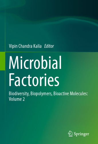 Microbial Factories: Biodiversity, Biopolymers, Bioactive Molecules: Volume 2