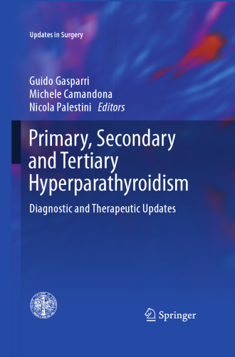 Primary, Secondary and Tertiary Hyperparathyroidism: Diagnostic and Therapeutic Updates