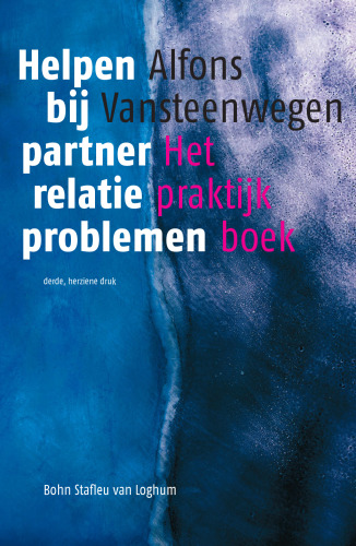 Helpen bij partnerrelatieproblemen: Het praktijkboek
