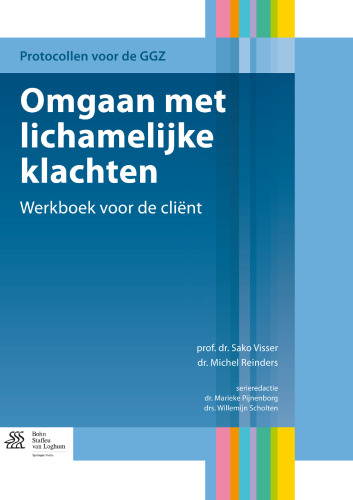 Omgaan met lichamelijke klachten: Werkboek voor de cliënt
