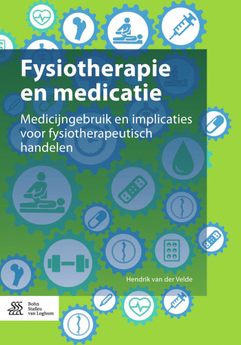 Fysiotherapie en medicatie: Medicijngebruik en implicaties voor fysiotherapeutisch handelen
