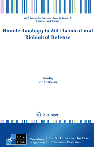 Nanotechnology to Aid Chemical and Biological Defense