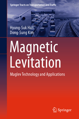 Magnetic Levitation: Maglev Technology and Applications