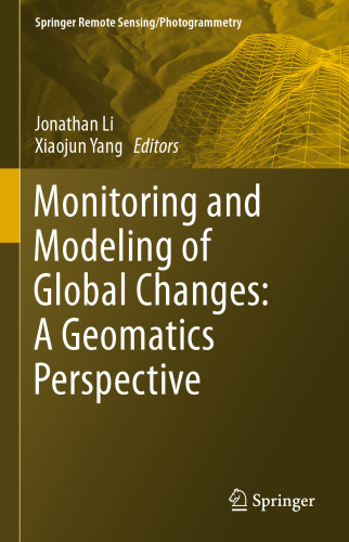 Monitoring and Modeling of Global Changes: A Geomatics Perspective