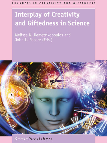 Interplay of Creativity and Giftedness in Science
