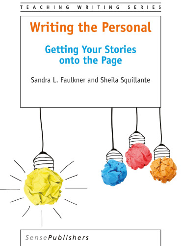 Writing the Personal: Getting Your Stories onto the Page